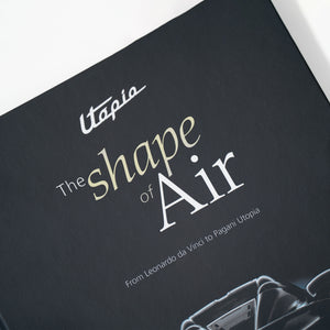 Libro «Utopia. The Shape of Air - From Leonardo da Vinci to Pagani Utopia» | Giunti Editore - Versión en inglés